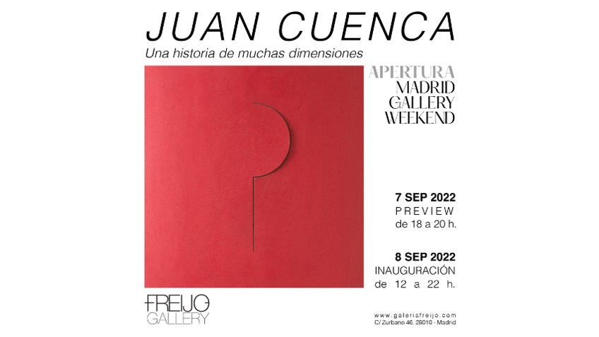 Invitación a la exposición  "Juan Cuenca, una historia de muchas dimensiones" en Galeria Freijo, 2022.