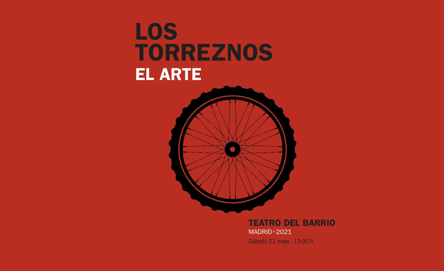 Los Torreznos: El Arte | Teatro del Barrio | 22 de mayo