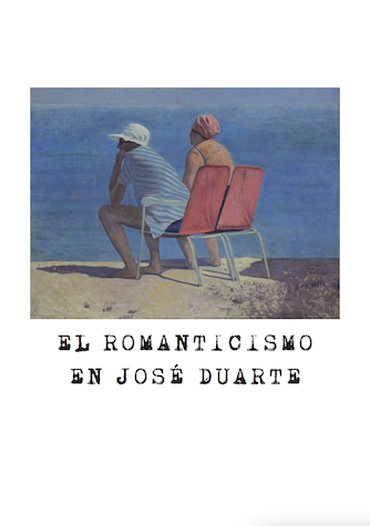 José Duarte's Romanticism
